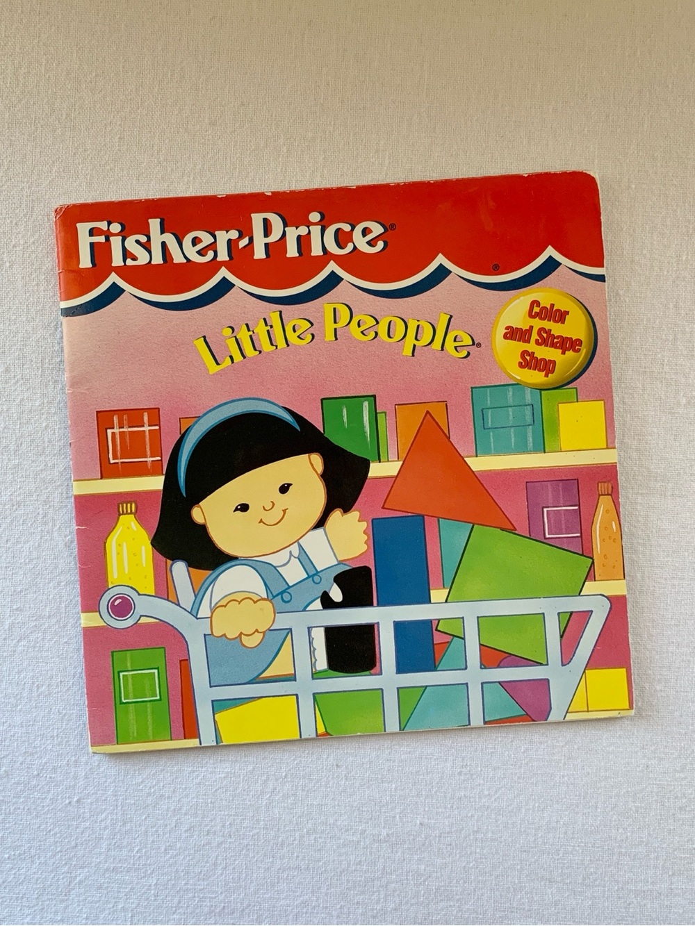 1999 Little People Fisher Price Colors & Shapes 90s Kids Picture Story Book